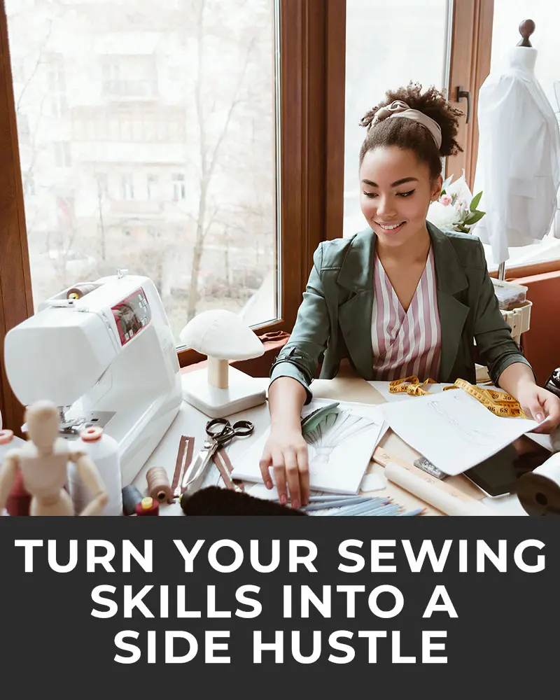 turn sewing skills into a side hustle
